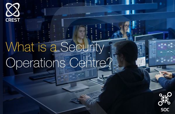 CREST Releases New Guide to Security Operations Centres